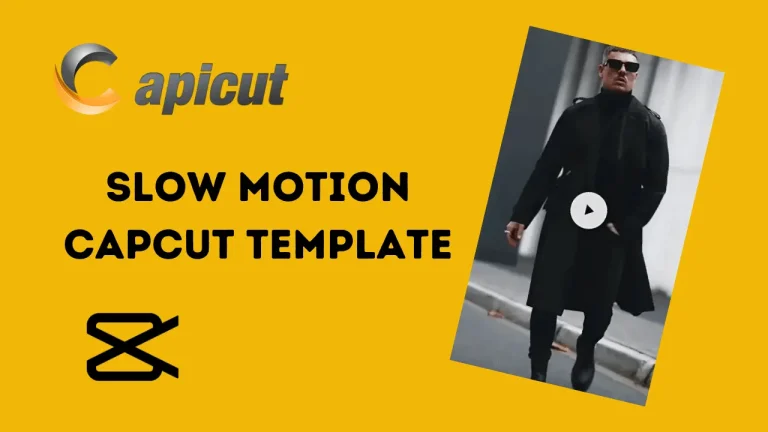 2024 Slow Motion CapCut Template Link: Free Download & Guide